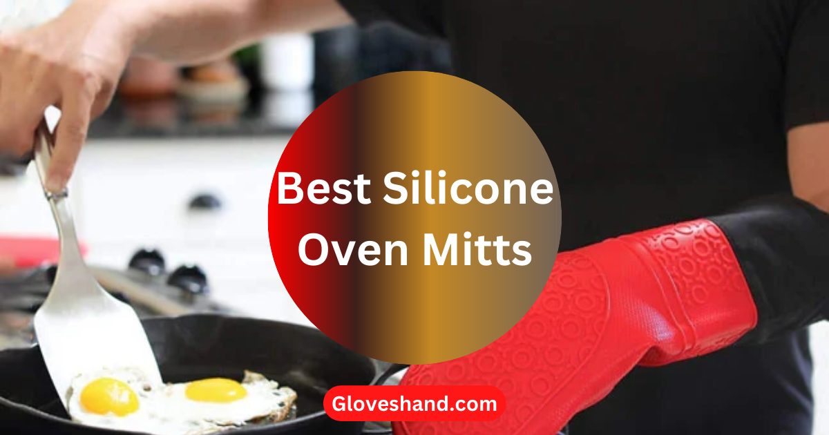 best silicone oven mitts