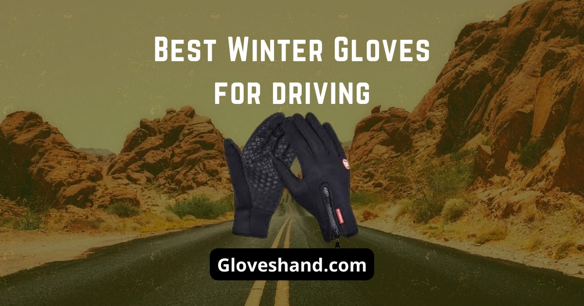 best winter driving gloves